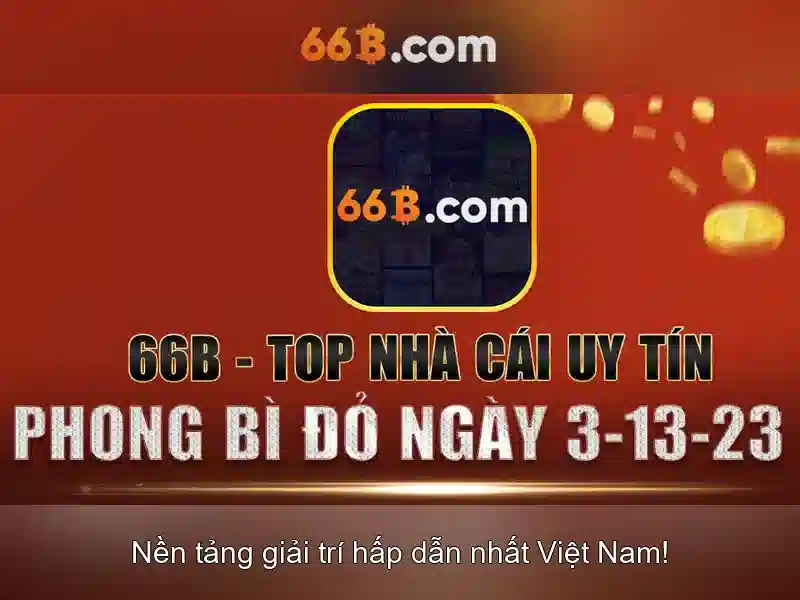 66B là gì và tại sao đáng chú ý